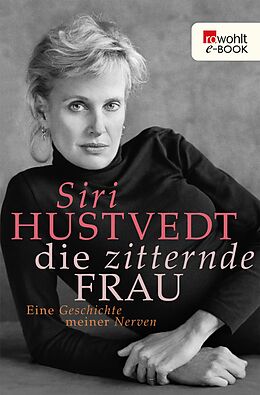 E-Book (epub) Die zitternde Frau von Siri Hustvedt
