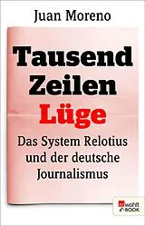 E-Book (epub) Tausend Zeilen Lüge von Juan Moreno