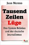 E-Book (epub) Tausend Zeilen Lüge von Juan Moreno