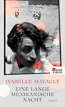 E-Book (epub) Eine lange mexikanische Nacht von Isabelle Mayault