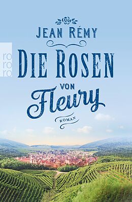 E-Book (epub) Die Rosen von Fleury von Jean Rémy