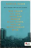 E-Book (epub) Der Traum ist aus. Aber wir werden alles geben, dass er Wirklichkeit wird. von Patrick Bauer