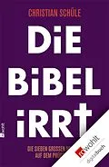 E-Book (epub) Die Bibel irrt von Christian Schüle