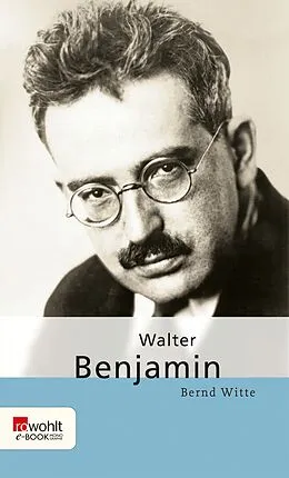 E-Book (epub) Walter Benjamin von Bernd Witte
