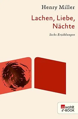 E-Book (epub) Lachen, Liebe, Nächte von Henry Miller
