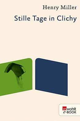 E-Book (epub) Stille Tage in Clichy von Henry Miller