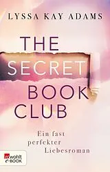 E-Book (epub) The Secret Book Club Ein fast perfekter Liebesroman von Lyssa Kay Adams