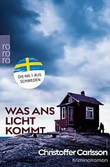 E-Book (epub) Was ans Licht kommt von Christoffer Carlsson