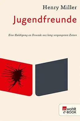 E-Book (epub) Jugendfreunde von Henry Miller