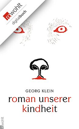 E-Book (epub) Roman unserer Kindheit von Georg Klein