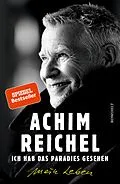 E-Book (epub) Ich hab das Paradies gesehen von Achim Reichel