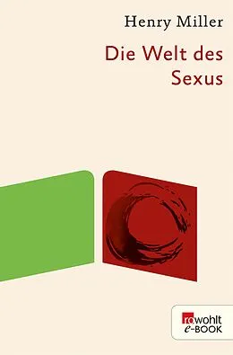 E-Book (epub) Die Welt des Sexus von Henry Miller