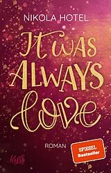 E-Book (epub) It was always love von Nikola Hotel