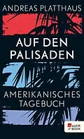 E-Book (epub) Auf den Palisaden von Andreas Platthaus