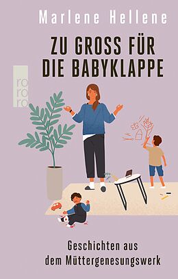 E-Book (epub) Zu groß für die Babyklappe von Marlene Hellene