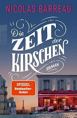 E-Book (epub) Die Zeit der Kirschen von Nicolas Barreau