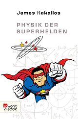 E-Book (epub) Physik der Superhelden von James Kakalios