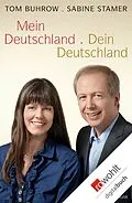 E-Book (epub) Mein Deutschland - dein Deutschland von Tom Buhrow, Sabine Stamer