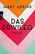 E-Book (epub) Das Privileg von Mary Adkins