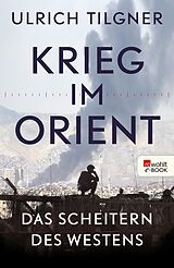 E-Book (epub) Krieg im Orient von Ulrich Tilgner
