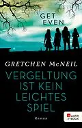 E-Book (epub) Get Even 2 von Gretchen McNeil