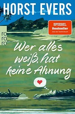 E-Book (epub) Wer alles weiß, hat keine Ahnung von Horst Evers