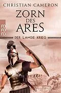 E-Book (epub) Der Lange Krieg: Zorn des Ares von Christian Cameron