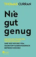 E-Book (epub) Nie gut genug von Thomas Curran