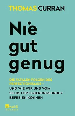 E-Book (epub) Nie gut genug von Thomas Curran