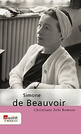 E-Book (epub) Simone de Beauvoir von Christiane Zehl Romero