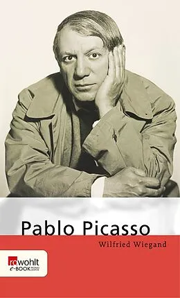 E-Book (epub) Pablo Picasso von Wilfried Wiegand