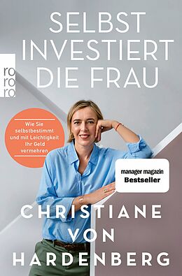 E-Book (epub) Selbst investiert die Frau von Christiane von Hardenberg