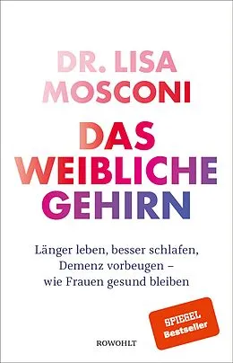 E-Book (epub) Das weibliche Gehirn von Lisa Mosconi