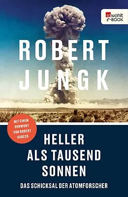 E-Book (epub) Heller als tausend Sonnen von Robert Jungk