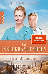 E-Book (epub) Das Inselkrankenhaus: Strandleuchten von Liv Helland