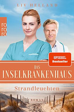 E-Book (epub) Das Inselkrankenhaus: Strandleuchten von Liv Helland