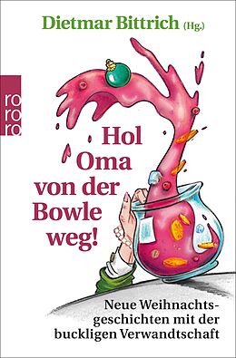 E-Book (epub) Hol Oma von der Bowle weg! von 