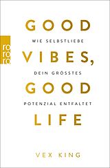 E-Book (epub) Good Vibes, Good Life von Vex King