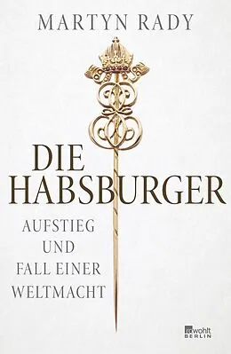 E-Book (epub) Die Habsburger von Martyn Rady