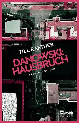 E-Book (epub) Danowski: Hausbruch von Till Raether