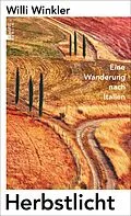 E-Book (epub) Herbstlicht von Willi Winkler