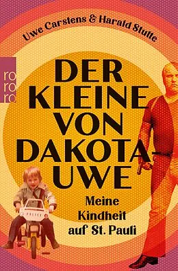 E-Book (epub) Der Kleine von Dakota-Uwe von Uwe Carstens, Harald Stutte