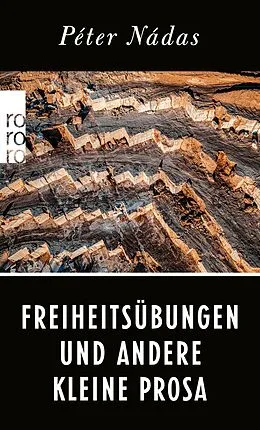 E-Book (epub) Freiheitsübungen und andere Kleine Prosa von Péter Nádas
