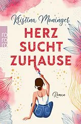 E-Book (epub) Herz sucht Zuhause von Kristina Moninger