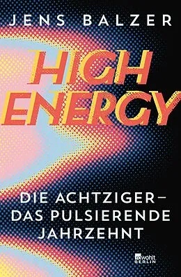 E-Book (epub) High Energy von Jens Balzer