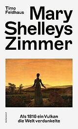 E-Book (epub) Mary Shelleys Zimmer von Timo Feldhaus