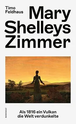 E-Book (epub) Mary Shelleys Zimmer von Timo Feldhaus