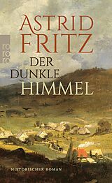 E-Book (epub) Der dunkle Himmel von Astrid Fritz