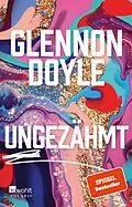 E-Book (epub) Ungezähmt von Glennon Doyle