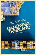 E-Book (epub) Danowski: Treibland von Till Raether